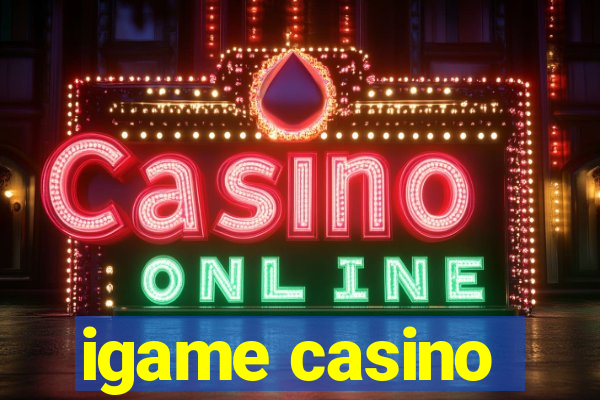 igame casino